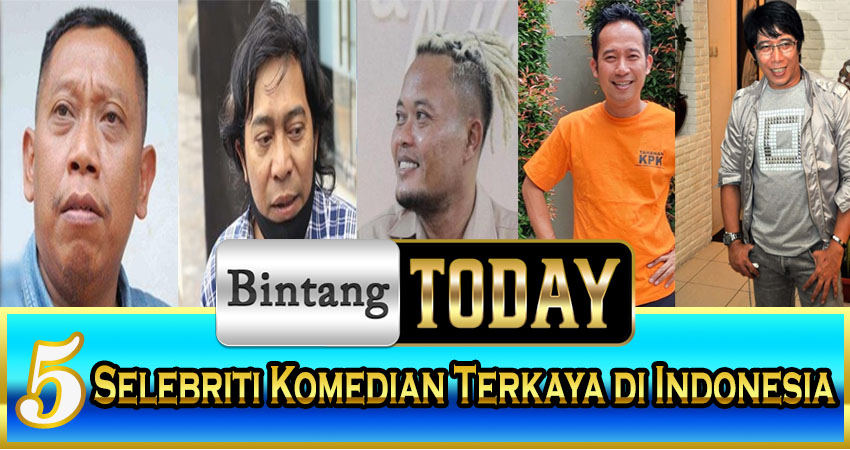 5 Selebriti Komedian Terkaya Di Indonesia