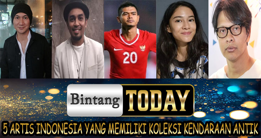 5 Artis Indonesia Yang Memiliki Koleksi Kendaraan Antik