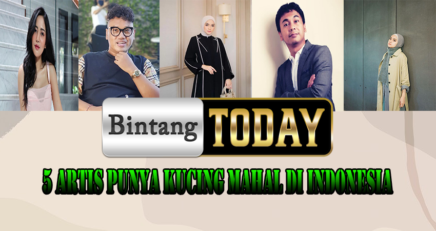 5 Artis Punya Kucing Mahal Di Indonesia