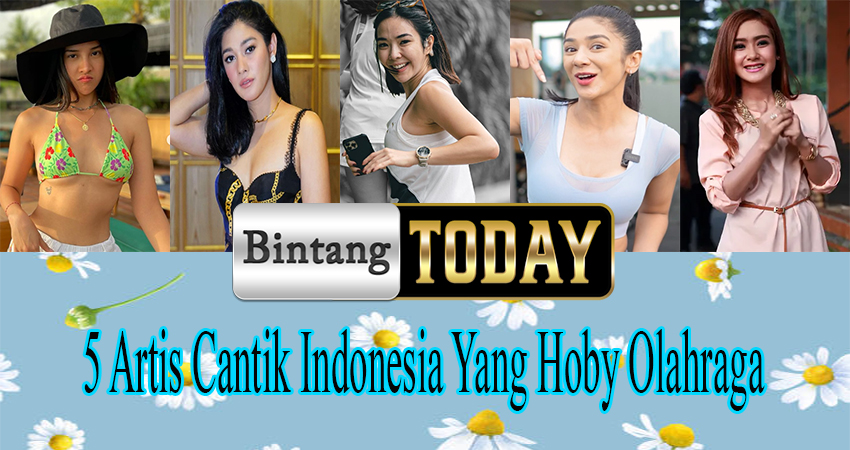 5 Artis Cantik Indonesia Yang Hoby Olahraga