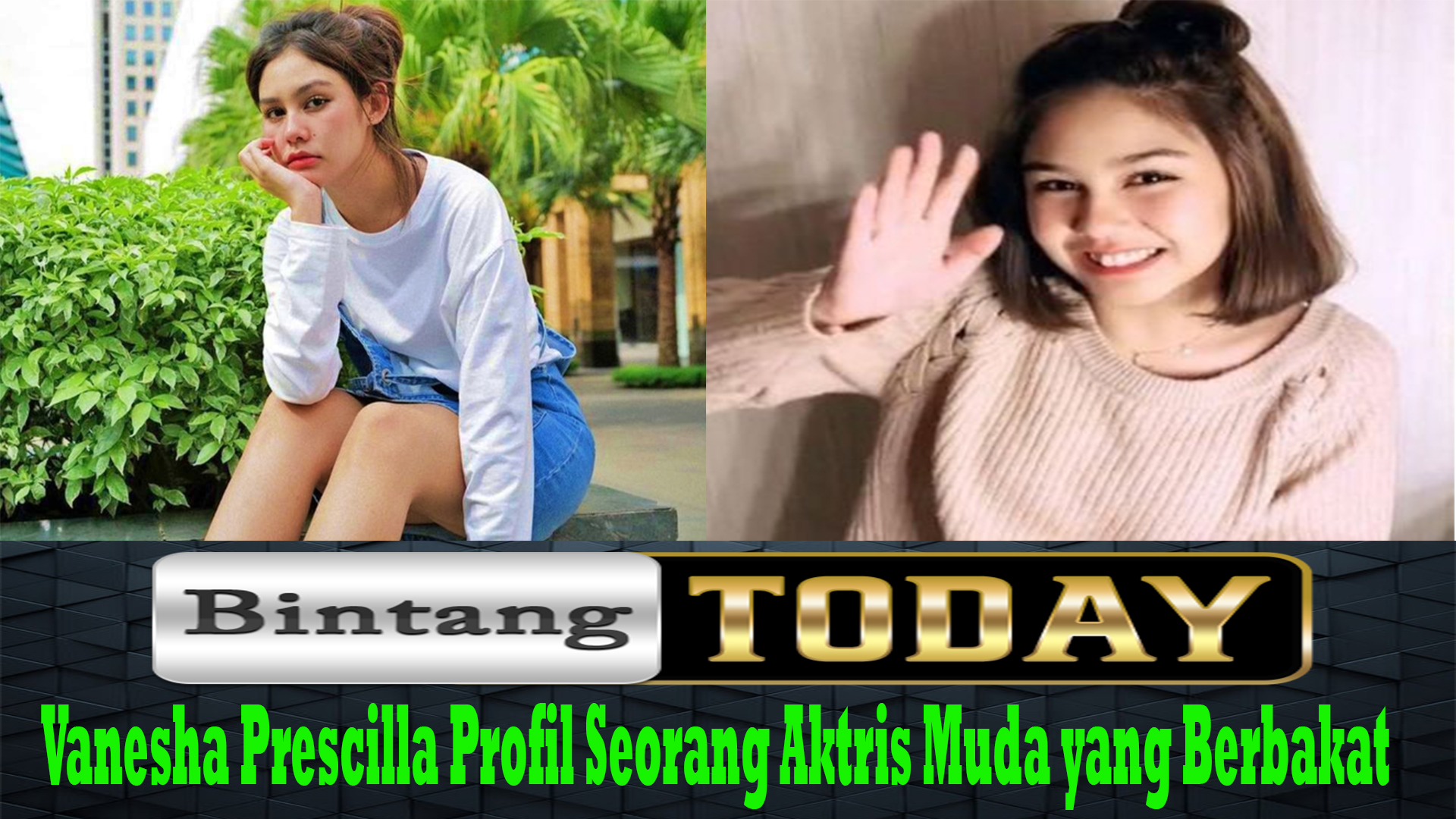 Vanesha Prescilla Profil Seorang Aktris Muda yang Berbakat