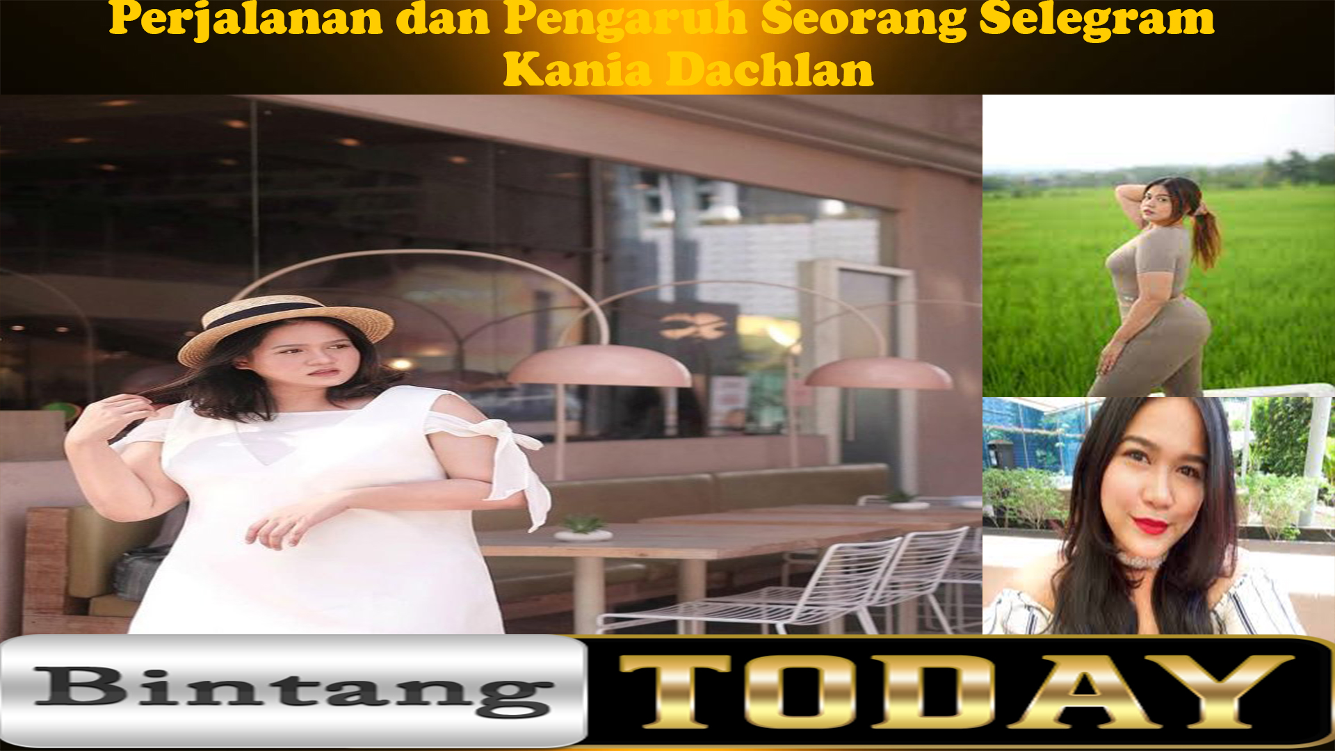 Kania Dachlan: Perjalanan dan Pengaruh Seorang Selegram