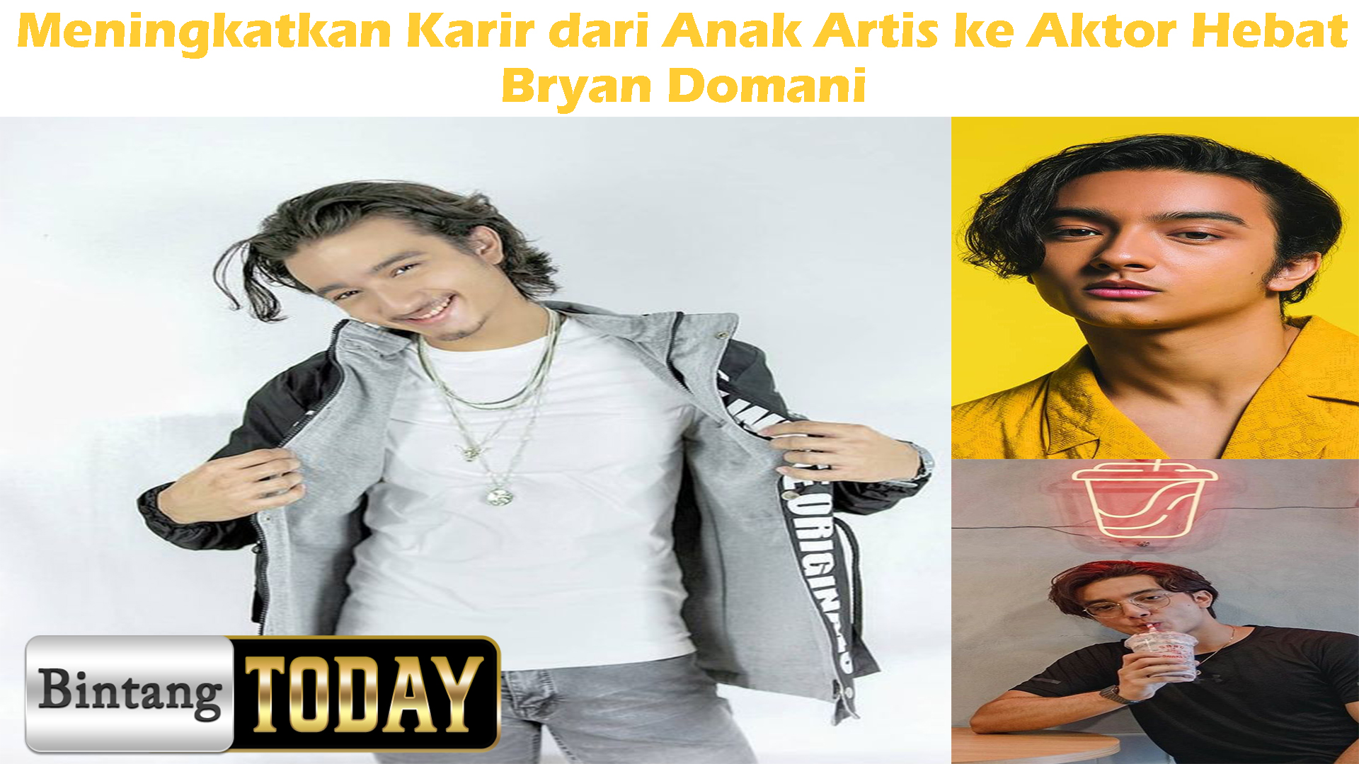 Bryan Domani: Meningkatkan Karir dari Anak Artis ke Aktor Hebat