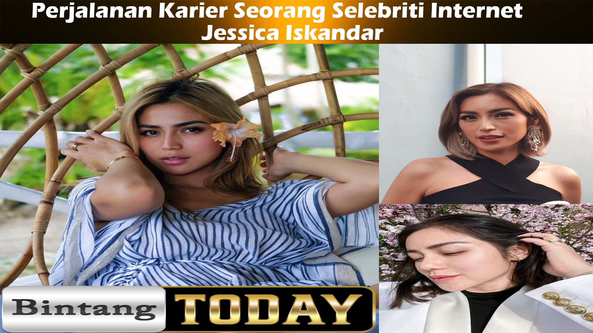 Jessica Iskandar: Perjalanan Karier Seorang Selebriti Internet