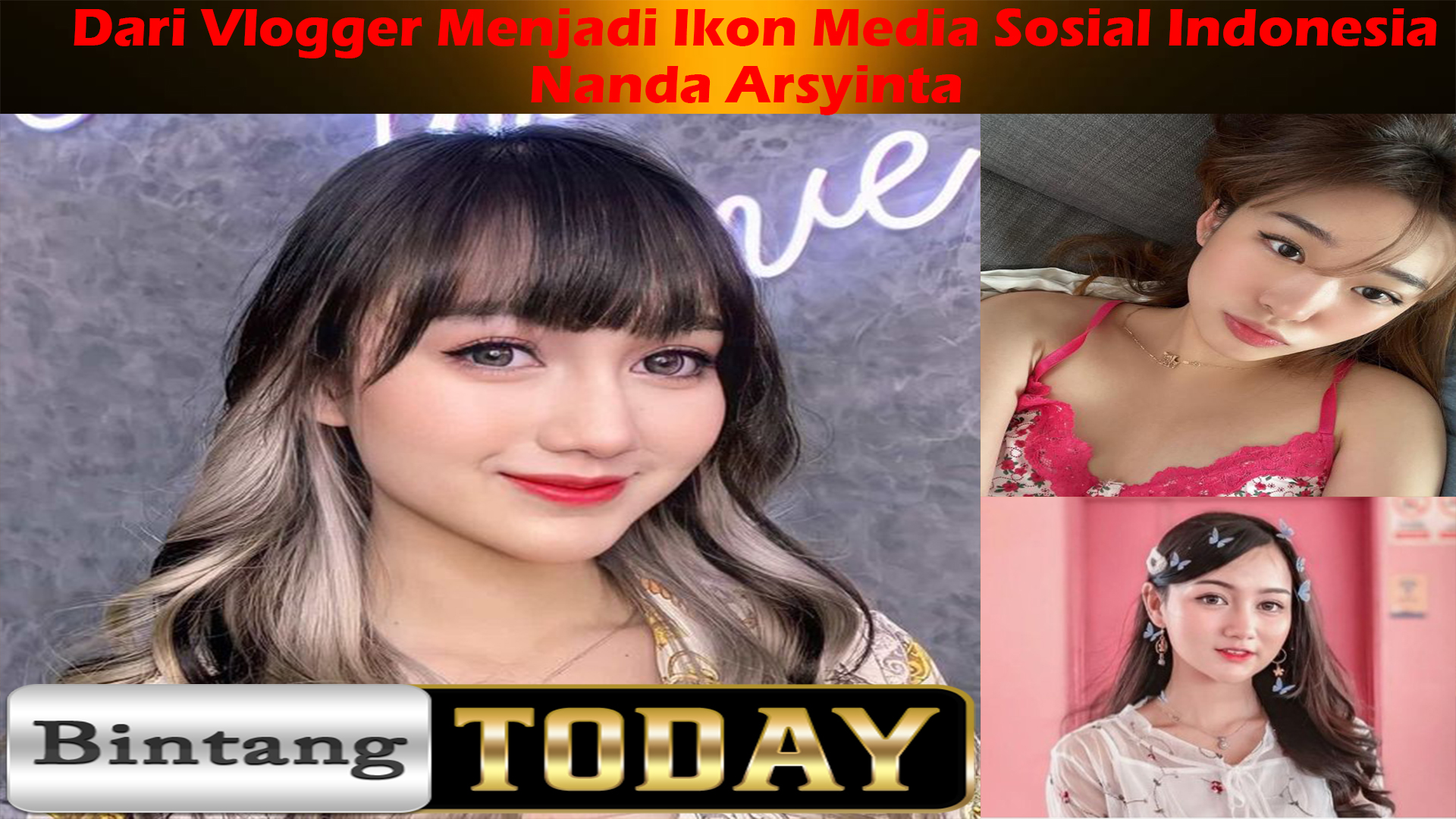 Nanda Arsyinta: Dari Vlogger Menjadi Ikon Media Sosial Indonesia